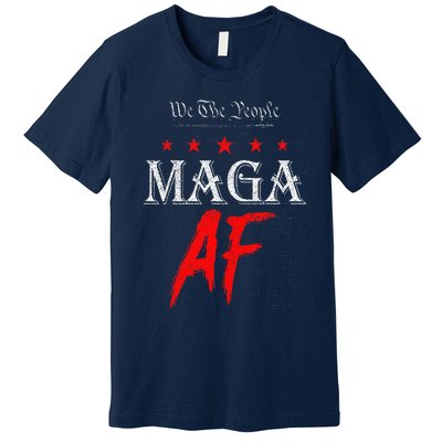 Funny We The People Maga Af Us Flag We The People Maga Af Premium T-Shirt