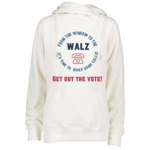 From Windows To The Walz Get Out The Vote Harris Walz Womens Funnel Neck Pullover Hood