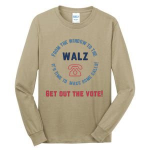 From Windows To The Walz Get Out The Vote Harris Walz Tall Long Sleeve T-Shirt