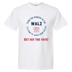 From Windows To The Walz Get Out The Vote Harris Walz Garment-Dyed Heavyweight T-Shirt