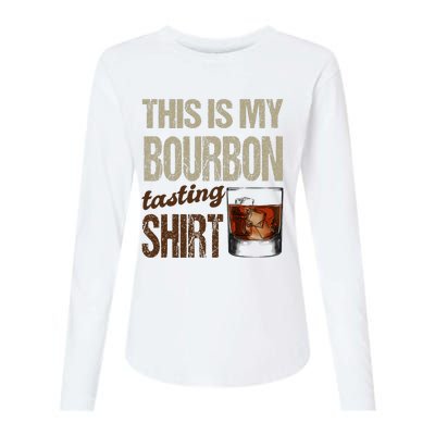 Funny Whiskey This Is My Bourbon Tasting Womens Cotton Relaxed Long Sleeve T-Shirt