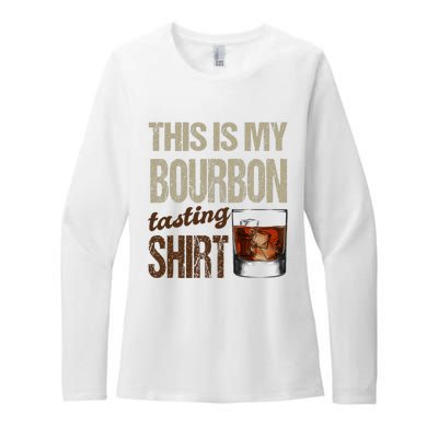 Funny Whiskey This Is My Bourbon Tasting Womens CVC Long Sleeve Shirt