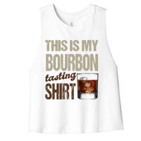 Funny Whiskey This Is My Bourbon Tasting Women's Racerback Cropped Tank