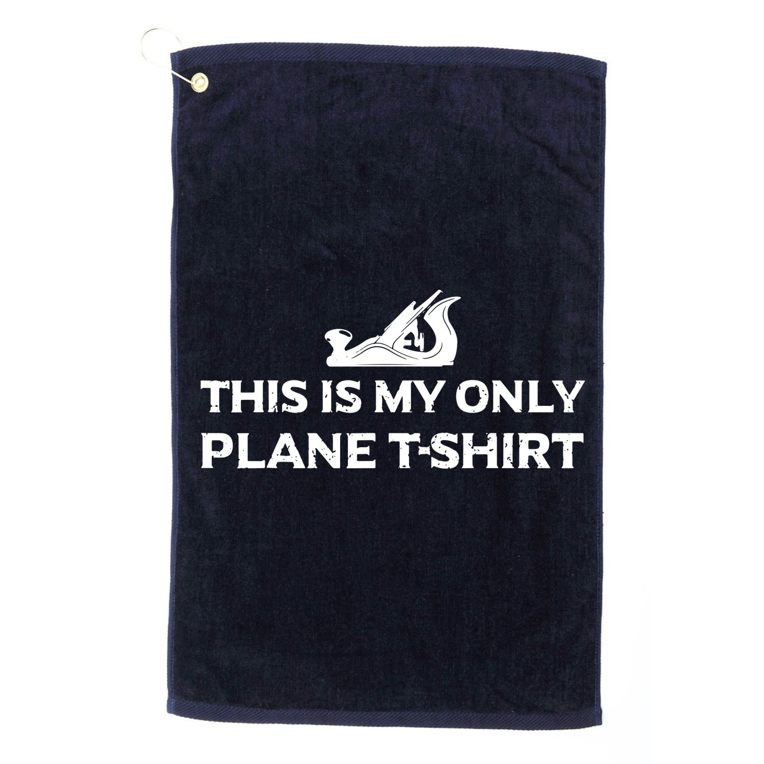 Funny Woodworking This Is My Only Plane Golf Towel