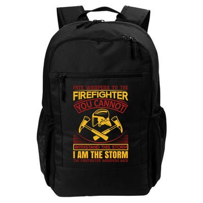 Fate Whispers To The Firefighter You Cannot Withstand This Storm Backpack
