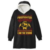 Fate Whispers To The Firefighter You Cannot Withstand This Storm Hooded Wearable Blanket