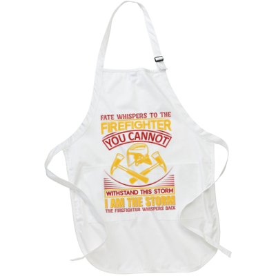 Fate Whispers To The Firefighter You Cannot Withstand This Storm Apron