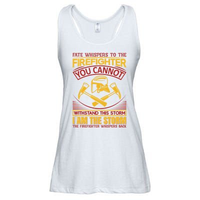 Fate Whispers To The Firefighter You Cannot Withstand This Storm Ladies Essential Flowy Tank