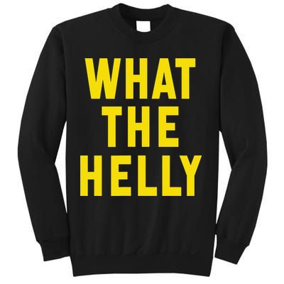 Funny What The Helly Gen Z Iconic Trend Aesthetic Meme Sweatshirt