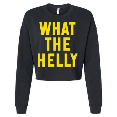 Funny What The Helly Gen Z Iconic Trend Aesthetic Meme Cropped Pullover Crew