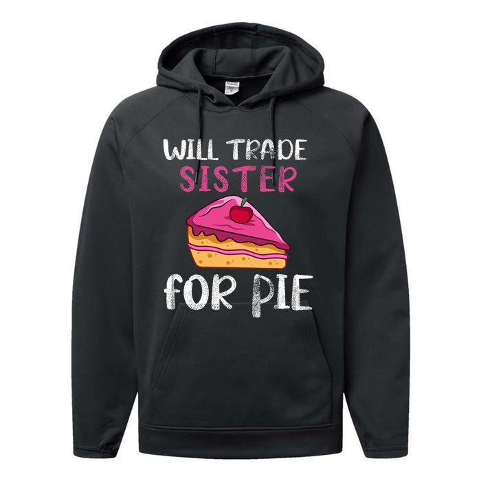 Funny Will Trade Sister For Pie Pumpkin Pie Thanksgiving Performance Fleece Hoodie