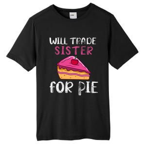 Funny Will Trade Sister For Pie Pumpkin Pie Thanksgiving Tall Fusion ChromaSoft Performance T-Shirt