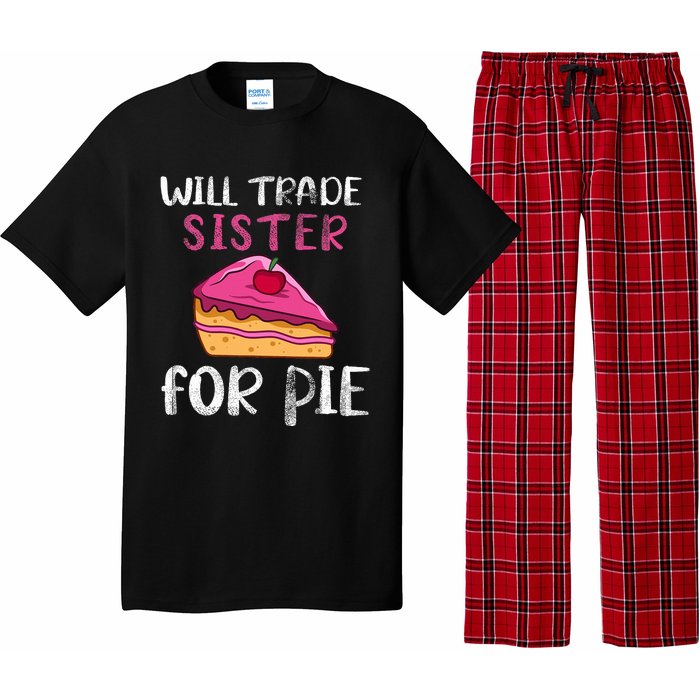 Funny Will Trade Sister For Pie Pumpkin Pie Thanksgiving Pajama Set