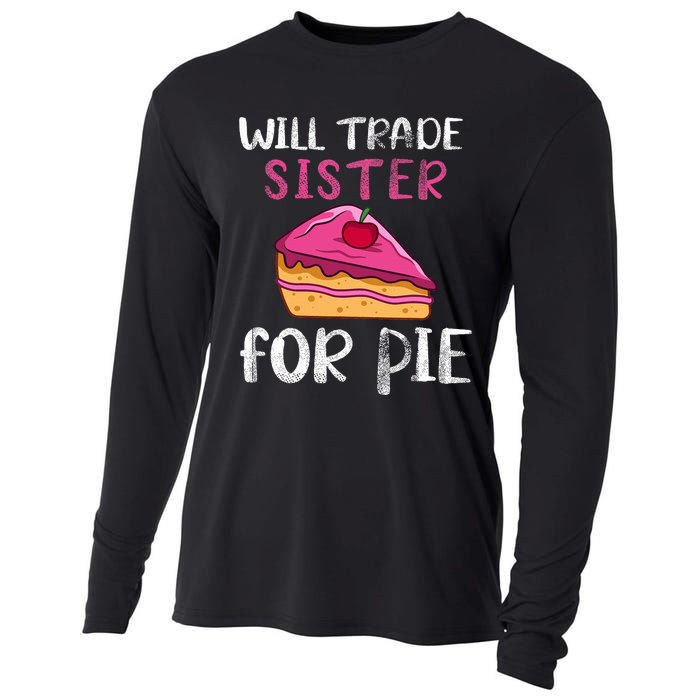 Funny Will Trade Sister For Pie Pumpkin Pie Thanksgiving Cooling Performance Long Sleeve Crew