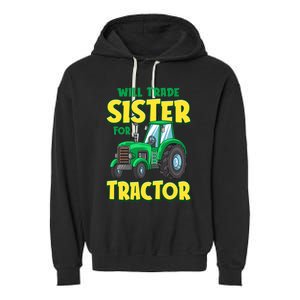 Funny Will Trade Sister For Tractor Farm Truck Boy Garment-Dyed Fleece Hoodie