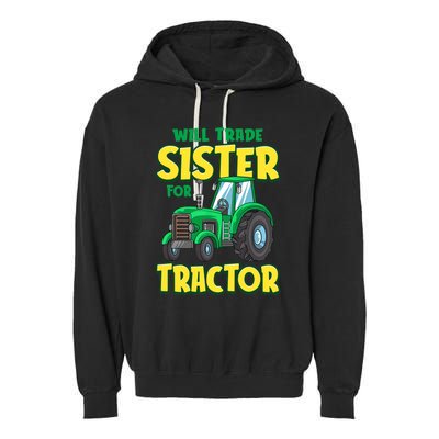 Funny Will Trade Sister For Tractor Farm Truck Boy Garment-Dyed Fleece Hoodie