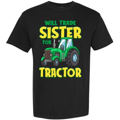 Funny Will Trade Sister For Tractor Farm Truck Boy Garment-Dyed Heavyweight T-Shirt