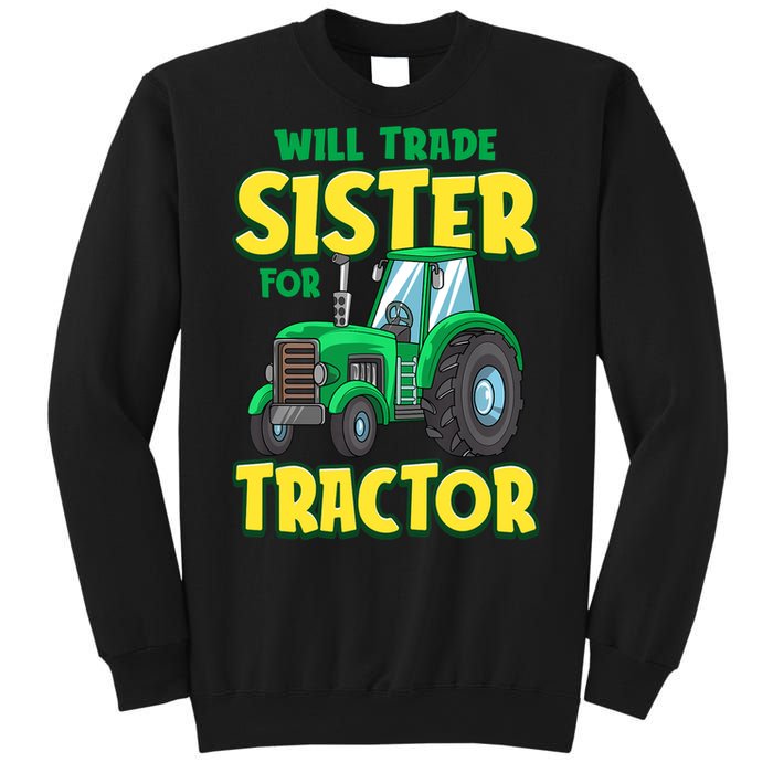 Funny Will Trade Sister For Tractor Farm Truck Boy Sweatshirt