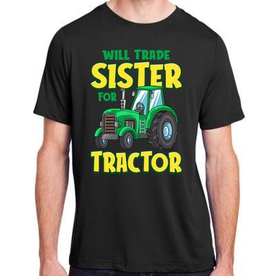 Funny Will Trade Sister For Tractor Farm Truck Boy Adult ChromaSoft Performance T-Shirt