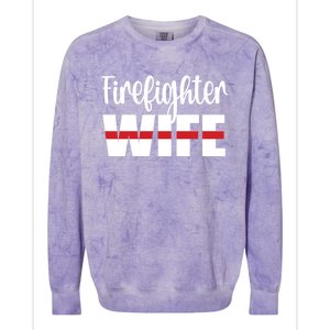 Firefighter Wife Thin Red Line Husband Proud Fire Wife Gift Colorblast Crewneck Sweatshirt