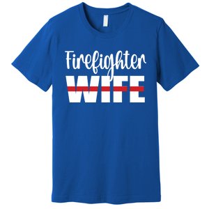 Firefighter Wife Thin Red Line Husband Proud Fire Wife Gift Premium T-Shirt