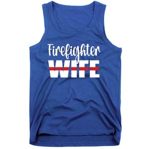 Firefighter Wife Thin Red Line Husband Proud Fire Wife Gift Tank Top