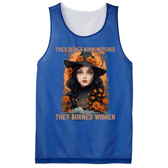 Feminist Witch They Didnt Burn Witches They Burned Gift Mesh Reversible Basketball Jersey Tank