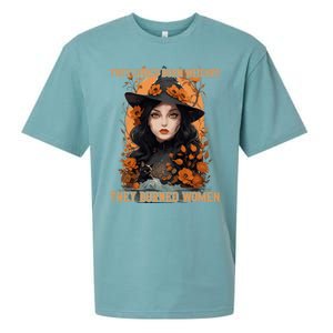 Feminist Witch They Didnt Burn Witches They Burned Gift Sueded Cloud Jersey T-Shirt