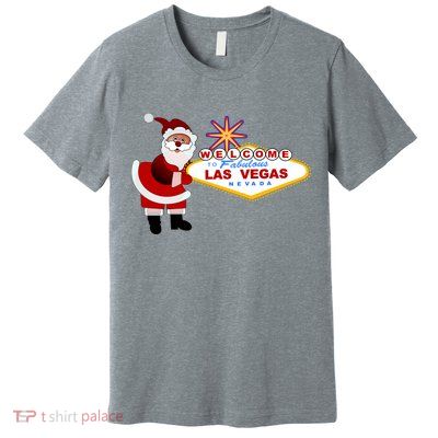 Famous Welcome To Las Vegas Sign With Santa Claus Christmas Premium T-Shirt
