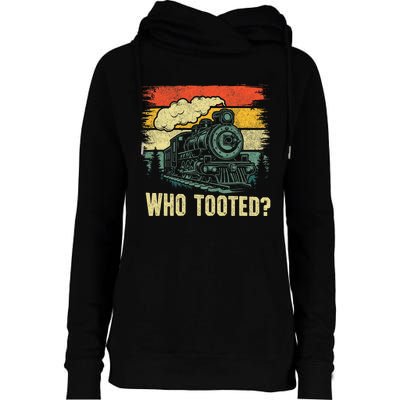 Funny Who Tooted Train Lovers Womens Funnel Neck Pullover Hood