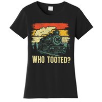 Funny Who Tooted Train Lovers Women's T-Shirt