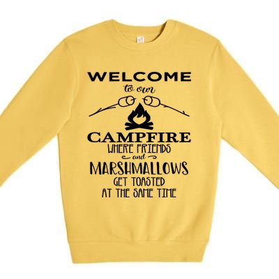 Funny Welcome To Our Campfire Lets Get Toasted Cute Gift Premium Crewneck Sweatshirt