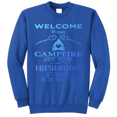 Funny Welcome To Our Campfire Lets Get Toasted Cute Gift Tall Sweatshirt