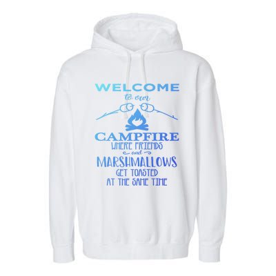 Funny Welcome To Our Campfire Lets Get Toasted Cute Gift Garment-Dyed Fleece Hoodie