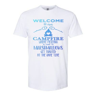 Funny Welcome To Our Campfire Lets Get Toasted Cute Gift Softstyle CVC T-Shirt