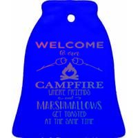 Funny Welcome To Our Campfire Lets Get Toasted Cute Gift Ceramic Bell Ornament