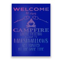 Funny Welcome To Our Campfire Lets Get Toasted Cute Gift Poster