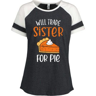 Funny Will Trade Sister For Pie Pumpkin Pie Thanksgiving Enza Ladies Jersey Colorblock Tee