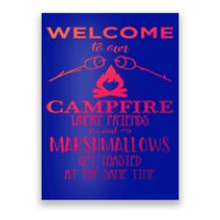 Funny Welcome To Our Campfire Lets Get Toasted Cute Gift Poster