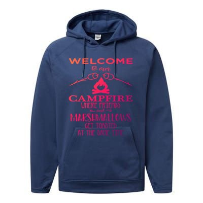 Funny Welcome To Our Campfire Lets Get Toasted Cute Gift Performance Fleece Hoodie