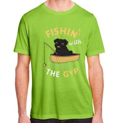 Fishin With The Gyp Pug On Boat Fishing Adult ChromaSoft Performance T-Shirt