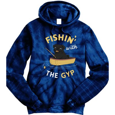 Fishin With The Gyp Pug On Boat Fishing Tie Dye Hoodie