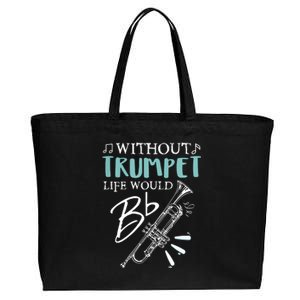 Funny WITHOUT TRUMPET LIFE WOULD BE FLAT Music Cotton Canvas Jumbo Tote