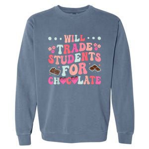 Funny Will Trade Students For Chocolate Teacher Garment-Dyed Sweatshirt