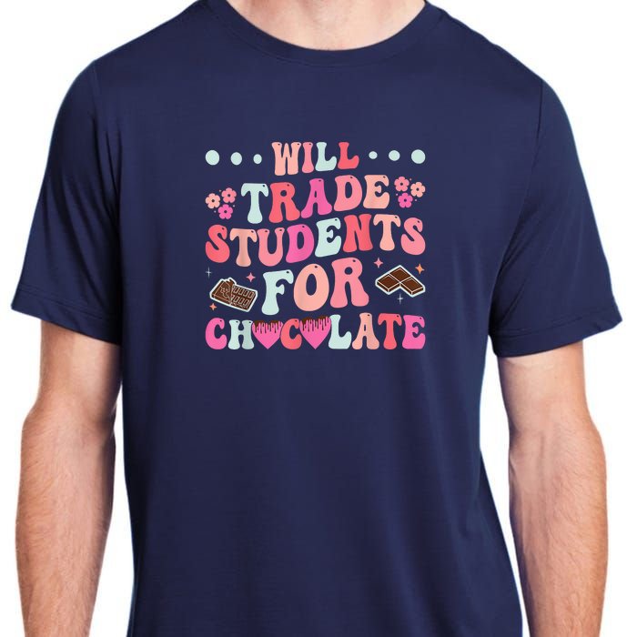 Funny Will Trade Students For Chocolate Teacher Adult ChromaSoft Performance T-Shirt