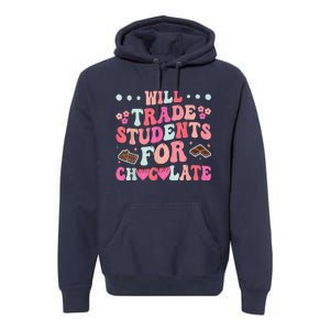 Funny Will Trade Students For Chocolate Teacher Premium Hoodie