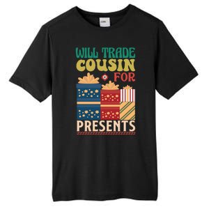 Funny Will Trade Cousin For Christmas Present Tall Fusion ChromaSoft Performance T-Shirt