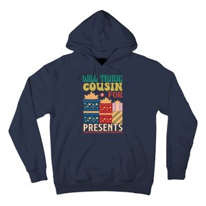 Funny Will Trade Cousin For Christmas Present Hoodie