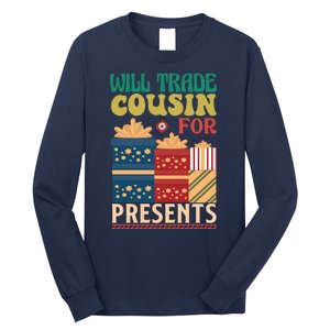 Funny Will Trade Cousin For Christmas Present Long Sleeve Shirt