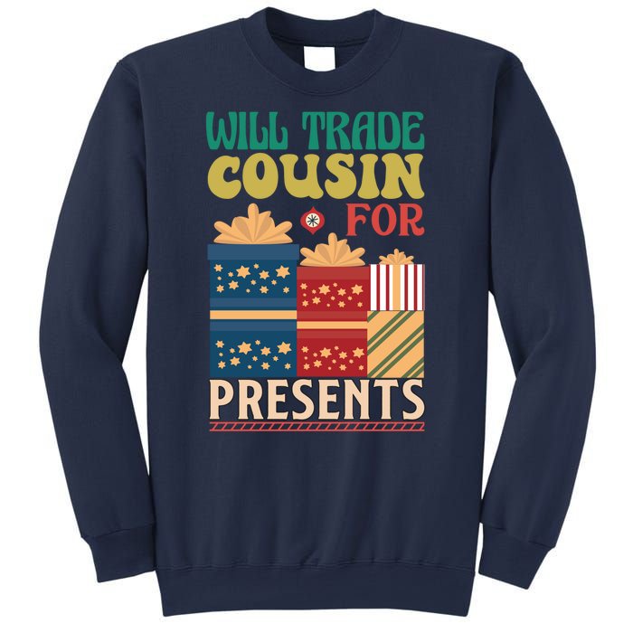 Funny Will Trade Cousin For Christmas Present Sweatshirt